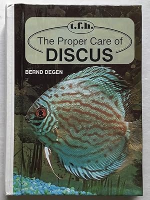 The Proper Care of Discus.