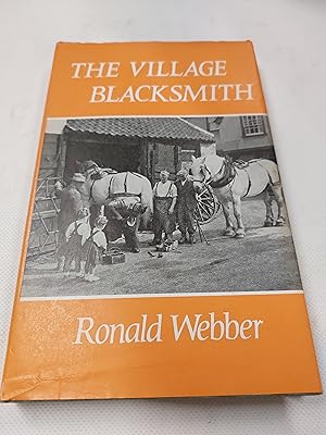 Imagen del vendedor de The Village Blacksmith a la venta por Cambridge Rare Books