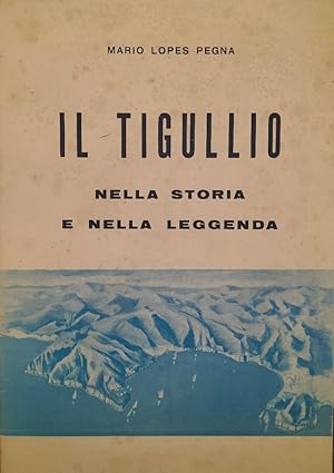 Il Tigullio nella storia e nella leggenda