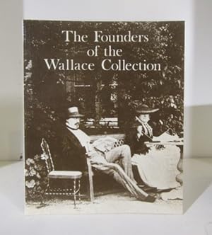 Seller image for The Founders of the Wallace Collection for sale by BRIMSTONES