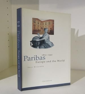 Immagine del venditore per Paribas. 1872-1992. Europe and the World venduto da BRIMSTONES