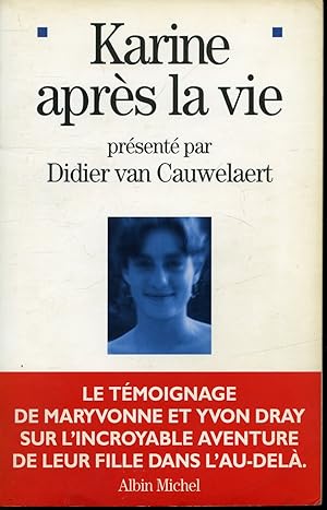 Image du vendeur pour Karine aprs la vie mis en vente par Librairie Le Nord