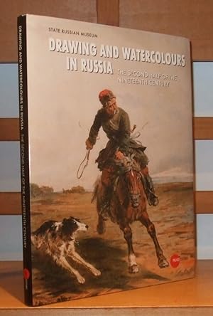 Drawing and Watercolours in Russia: The Second Half of the Nineteenth Century