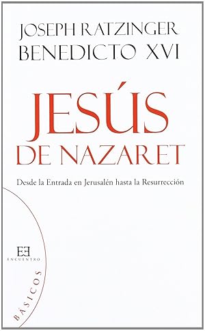 8.Jesus Nazaret: Desde Entrada Jerusalen Hasta Resurreccion