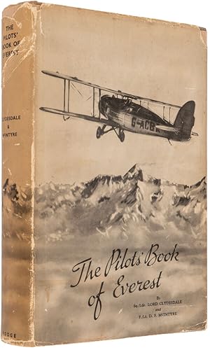 Bild des Verkufers fr The Pilots' Book of Everest  With a Preface by Lt.-Col. The Rt. The Lord Tweedsmuir. zum Verkauf von Henry Sotheran Ltd