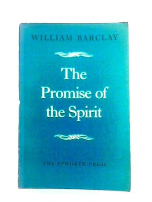 Seller image for The Promise of the Spirit for sale by World of Rare Books
