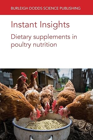 Seller image for Instant Insights: Dietary Supplements in Poultry Nutrition for sale by moluna