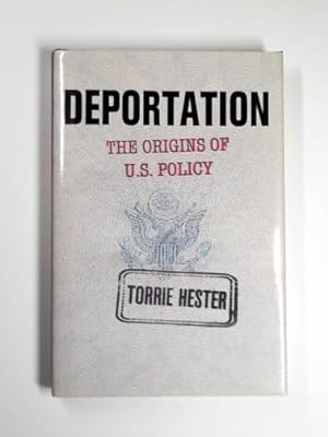 Image du vendeur pour Deportation: the origins of U.S. policy mis en vente par Cotswold Internet Books
