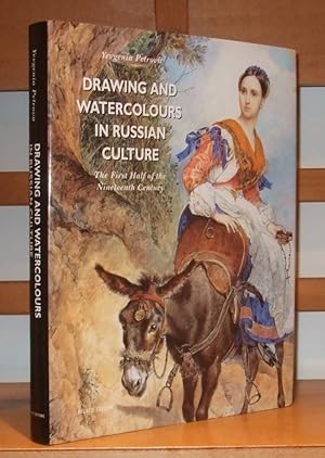 Drawing and Watercolours in Russian Culture: First Half of the 19th Century