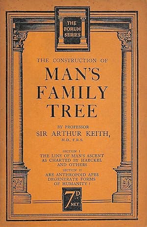 Seller image for THE CONSTRUCTION OF MAN'S FAMILY TREE. for sale by M Godding Books Ltd