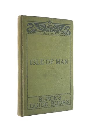 Black's Guide To The Isle Of Man.