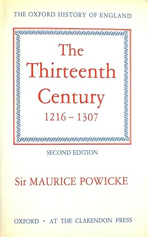 Image du vendeur pour The Thirteenth Century 1216-1307: 4 (Oxford History of England) mis en vente par M Godding Books Ltd
