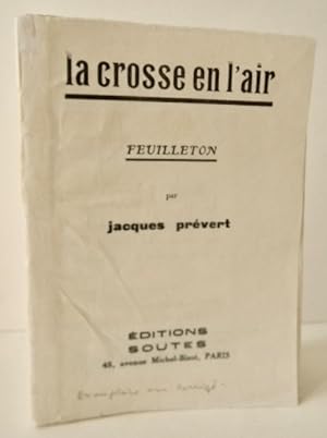 LA CROSSE EN L'AIR. Feuilleton.