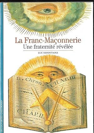 Immagine del venditore per La franc-maonnerie une fraternit rvle venduto da LES TEMPS MODERNES