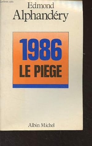 Seller image for 1986 le pige for sale by Le-Livre