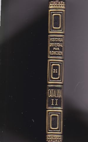 Bild des Verkufers fr Historia universal .Tomo XXXI Catalina II zum Verkauf von LIBRERA GULLIVER
