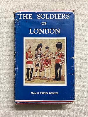 Image du vendeur pour The Soldiers of London mis en vente par Campbell Llibres