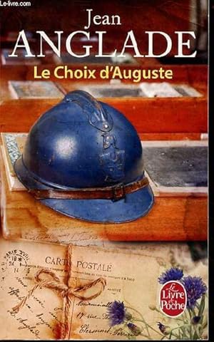 Image du vendeur pour Le choix d'Auguste - Collection le livre de poche n33477. mis en vente par Le-Livre