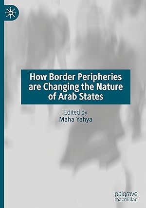 Immagine del venditore per How Border Peripheries are Changing the Nature of Arab States venduto da moluna