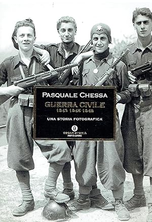 Imagen del vendedor de Guerra civile 1943-1945-1948. Una storia fotografica a la venta por Libreria sottomarina - Studio Bibliografico