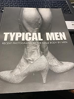 Image du vendeur pour typical men recent photographs of the male body by men mis en vente par pristina