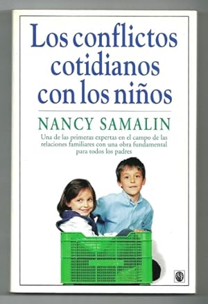 Seller image for LOS CONFLICTOS COTIDIANOS CON LOS NIOS. COMO EVITARLOS, COMO SUPERARLOS for sale by Ducable Libros