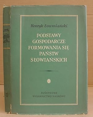 Podstawy Gospodarcze Formowania Sie Panstw Slowianskich