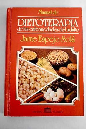 Imagen del vendedor de Manual de dietoterapia de las enfermedades del adulto a la venta por Alcan Libros