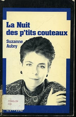 Image du vendeur pour La Nuit des p'tits couteaux mis en vente par Librairie Le Nord