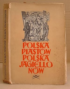 Polska Piastow - Polska Jagiellonow
