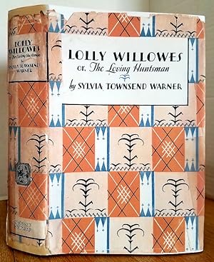 Seller image for LOLLY WILLOWES - OR THE LOVING HUNTSMAN for sale by MARIE BOTTINI, BOOKSELLER
