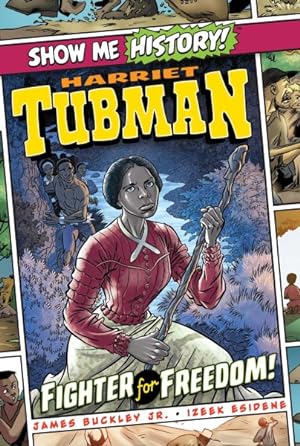 Seller image for Harriet Tubman : Fighter for Freedom! for sale by GreatBookPrices