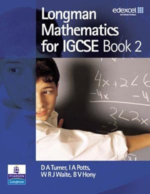 Imagen del vendedor de Longman Mathematics for IGCSE: Bk. 2 a la venta por WeBuyBooks