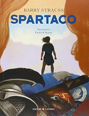 Immagine del venditore per Spartaco venduto da Libreria sottomarina - Studio Bibliografico