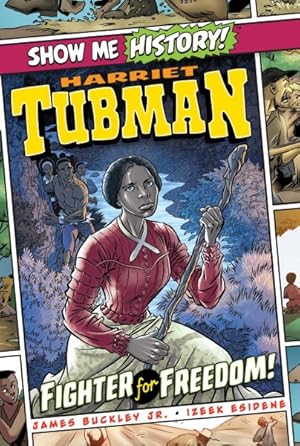Seller image for Harriet Tubman : Fighter for Freedom! for sale by GreatBookPricesUK