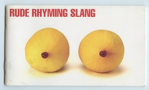 Seller image for Rude Rhyming Slang for sale by Attic Books (ABAC, ILAB)