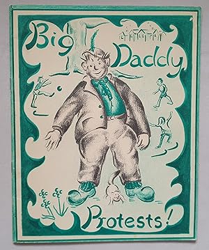 Seller image for Big Daddy Protests! (no 1) for sale by Mad Hatter Books