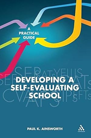 Immagine del venditore per Developing a Self-Evaluating School: A Practical Guide venduto da WeBuyBooks