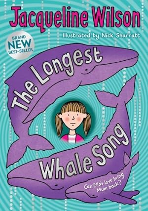 Imagen del vendedor de TheLongest Whale Song by Wilson, Jacqueline ( Author ) ON Sep-30-2010, Hardback a la venta por WeBuyBooks