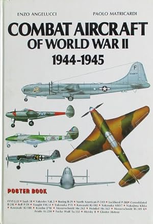 Immagine del venditore per COMBAT AIRCRAFT OF WORLD WAR II 1944-1945 venduto da Jean-Louis Boglio Maritime Books