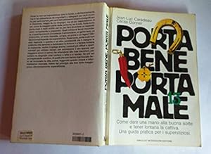 Seller image for Porta bene, porta male for sale by Libreria sottomarina - Studio Bibliografico