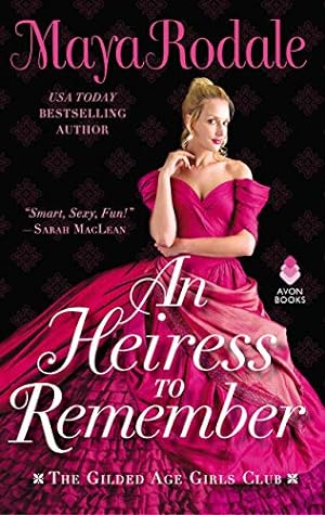 Seller image for An Heiress to Remember: The Gilded Age Girls Club (The Gilded Age Girls Club, 3) for sale by Reliant Bookstore