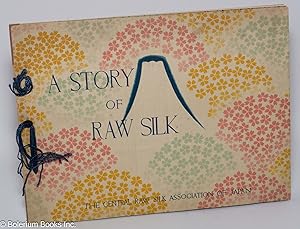 A story of raw silk