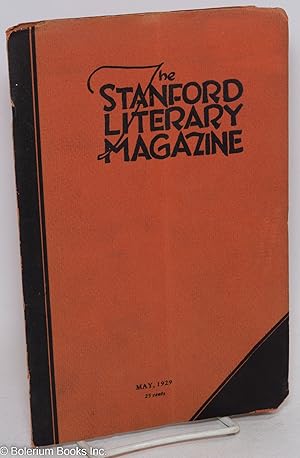 Bild des Verkufers fr The Stanford Literary Magazine: vol. 4, #5, May 1929 zum Verkauf von Bolerium Books Inc.