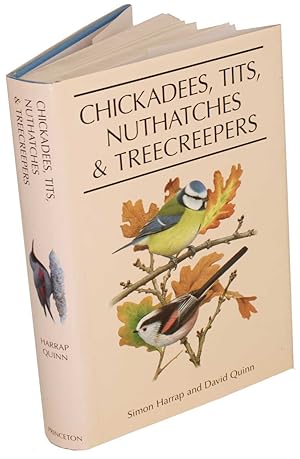 Bild des Verkufers fr Chickadees, tits, nuthatches and treecreepers. zum Verkauf von Andrew Isles Natural History Books