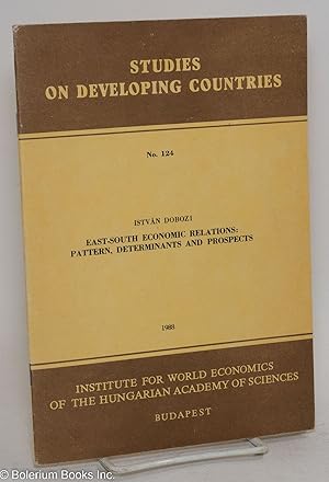 East-South Economic Relations: Pattern, Determinants and Prospects