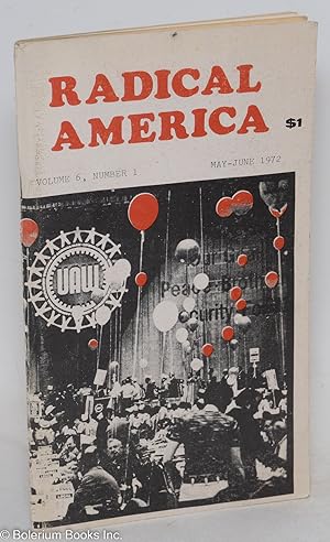 Radical America: Vol. 6, No. 3 (May-June 1972)
