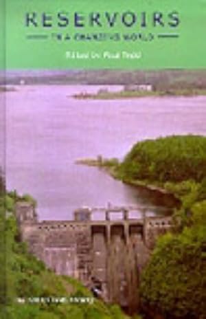 Seller image for Reservoirs in a Changing World: 12th Biennial Conference of the British Dam Society, September 2002 for sale by WeBuyBooks