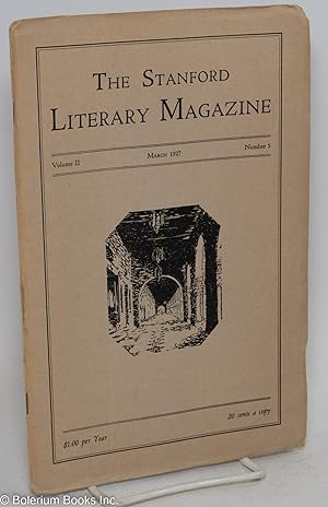 Immagine del venditore per The Stanford Literary Magazine: vol. 2, #5, March 1927 venduto da Bolerium Books Inc.