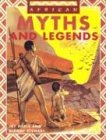 Bild des Verkufers fr African Myths and Legends zum Verkauf von WeBuyBooks